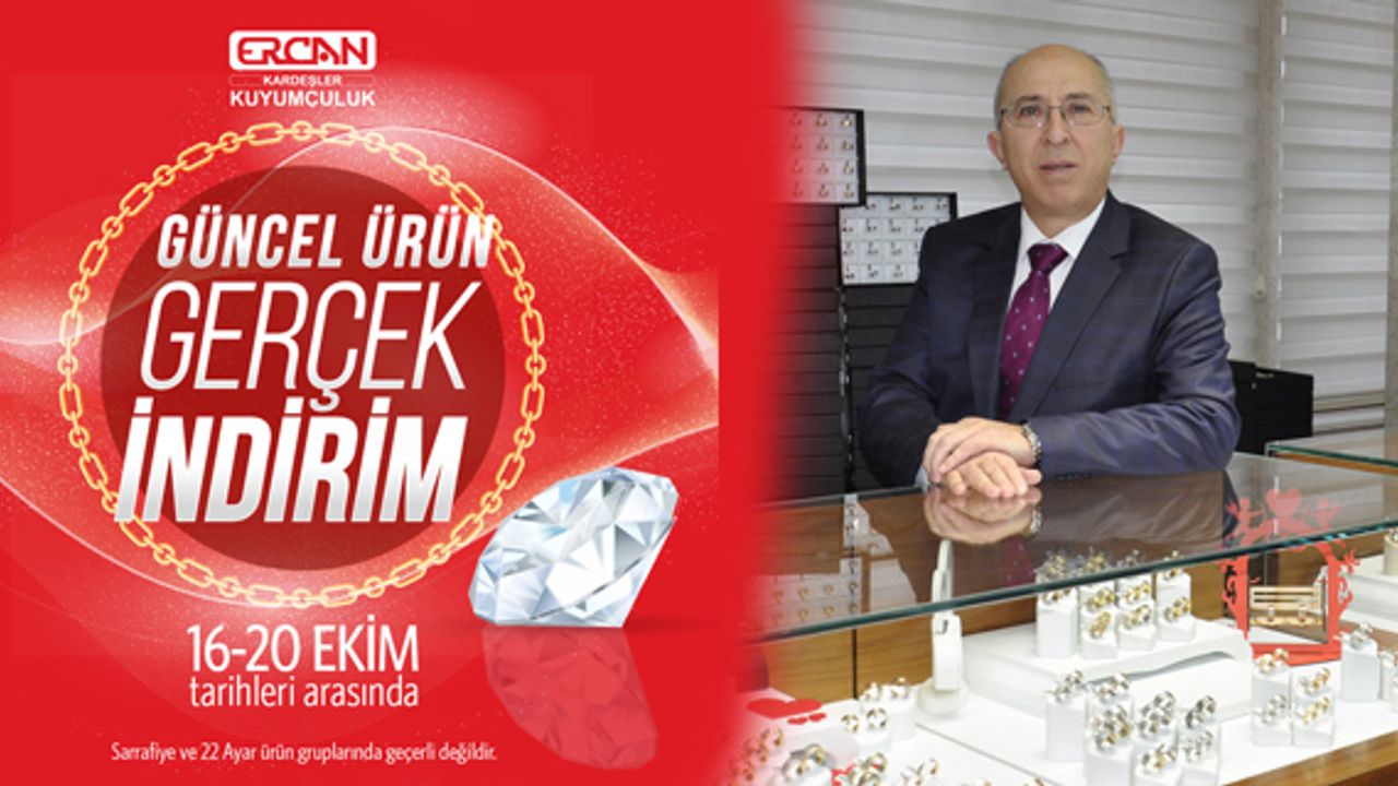 “Güncel Ürün Gerçek İndirim” Ercan Kardeşler’de