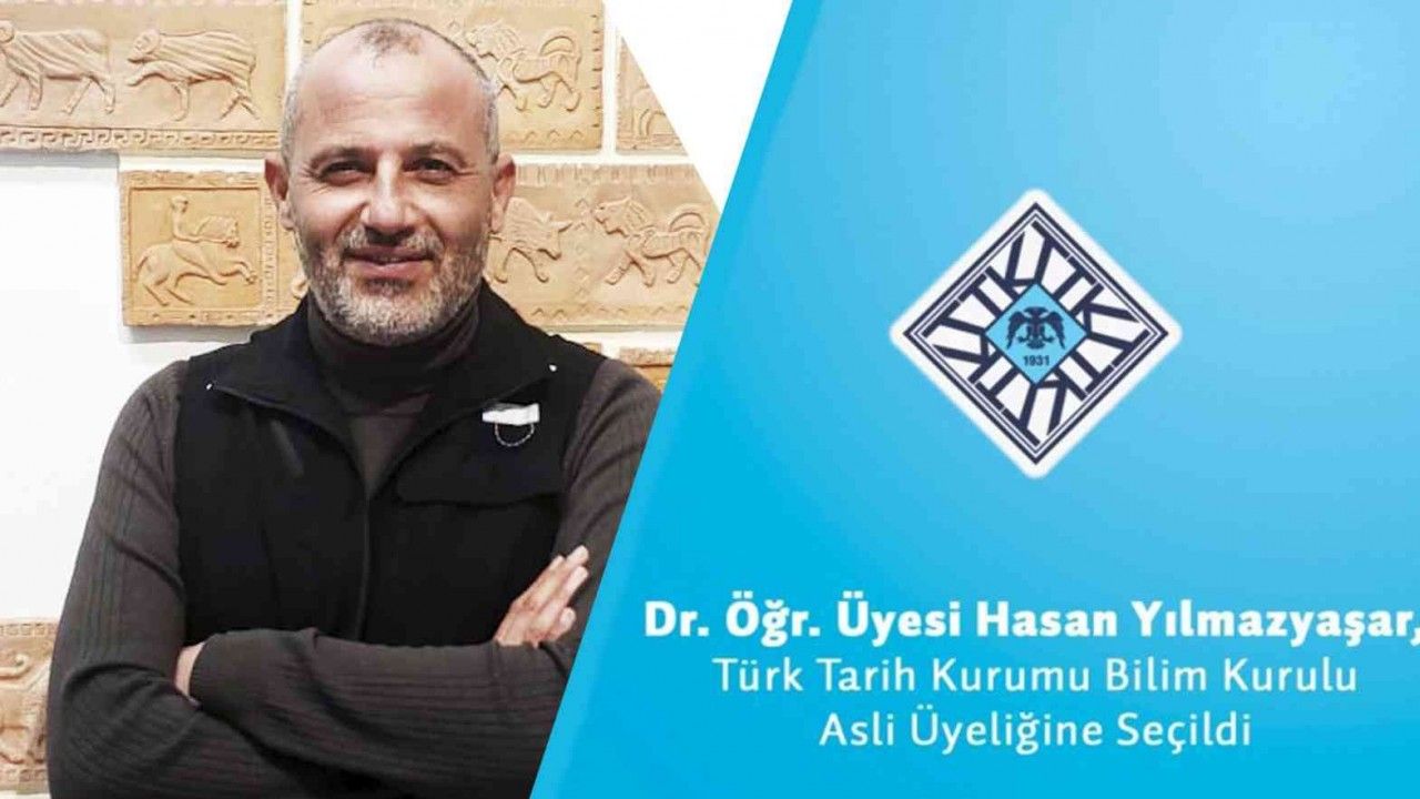 Yılmazyaşar, Türk Tarih Kurumu Bilim Kurulu asli üyeliğine seçildi