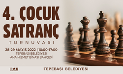 4. çocuk satranç turnuvası başlıyor