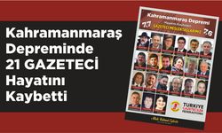 21 meslektaşımızı depremde kaybettik