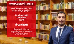 Vekil adayı gençler ile bir araya geliyor