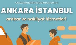 Ankara İstanbul Ambar Nakliyat Hizmetleri