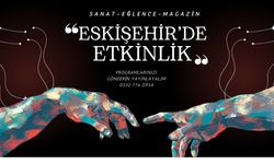 Eskişehir'de etkinlikler