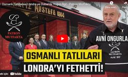 Osmanlı tatlıları Londra'yı fethetti!