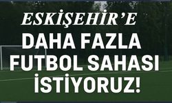 Yeni futbol sahaları için imza kampanyası başlattılar