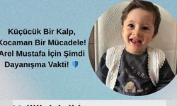 Eskişehirli Minik Arel'in Hayata Tutunmak İçin Size İhtiyacı Var