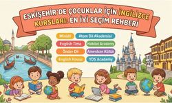 Eskişehir Dil Kursları ve Çocuklar İçin En İyi İngilizce Kursları