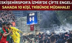 Eskişehirspor’a Karşı Hem Hakem Hem Müdahale! İzmir’de Skandal Gece