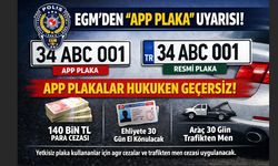 EGM'den "‘APP plaka" açıklaması
