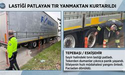 Eskişehir'de bir tır  yanmaktan son anda kurtarıldı