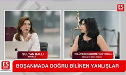Boşanmada doğru bilinen yanlışlar Esgazete’de konuşuldu