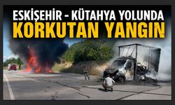 Kargo kamyonunun alev alev yandığı anlar kamerada