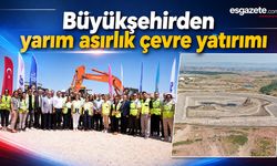 Eskişehir’de 200 milyonluk çevre hamlesi