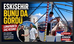 Ezber bozan Eskişehirli kuaför bunu da yaptı!
