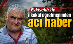 Öğretmeni Bülent Şener vefat etti
