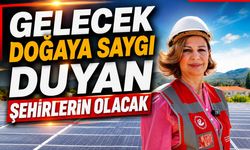 Eskişehir Güneşten Güç Alıyor, Doğa Kazanıyor