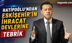 İhracat Başarısı Eskişehir’i Öne Çıkardı