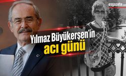 Yılmaz Büyükerşen'in acı günü