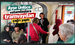 Başkan Ünlüce, Startı  Tramvayda Verdi