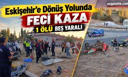 Eskişehir Orman Ekibi Dönüş Yolunda Kaza Yaptı: 1 Ölü, 5 Yaralı