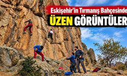 Eskişehir’in Tırmanış Cennetinde Çöp Tepkisi