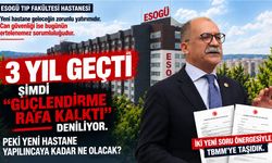ESOGÜ Hastanesi için 2 kritik soru