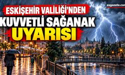 Eskişehir hafta sonuna dikkat!