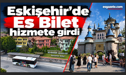 Eskişehir’de biletler tek adreste