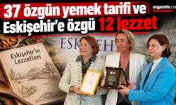 Eskişehir'in 37 lezzeti kitap oldu: Fikir Ünlüce'den...