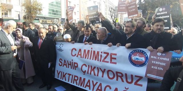 Hal camisi yıkım kararı derhal iptal edilmeli