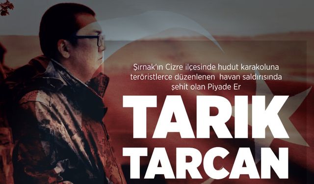 Şehit Tarık Tarcan okulu açılıyor