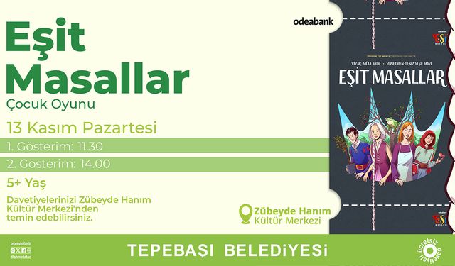 ‘Eşit masallar’ Eskişehirli çocuklarla buluşacak