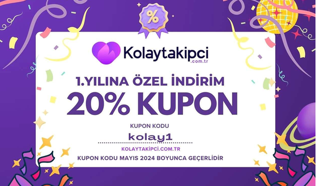 Kolaytakipci.com.tr’den Kullanıcılarına Yıl Dönümü Hediyesi %20 İndirim