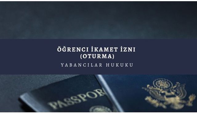 Öğrenci ikamet izni nasıl alınır?