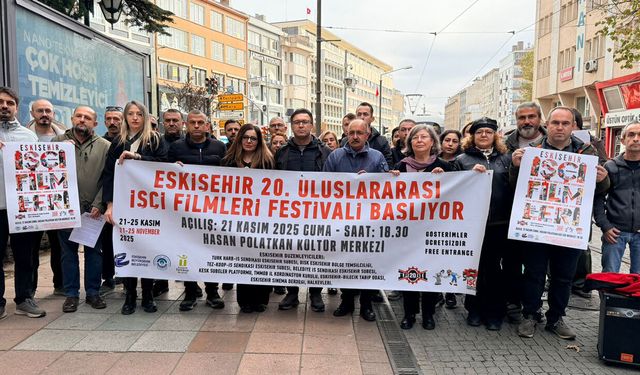 Eskişehir’de İşçi Filmleri Festivali 21 Kasım’da