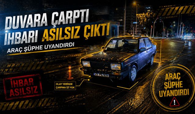 Asılsız kaza ihbarı, şüpheli otomobili ortaya çıkardı