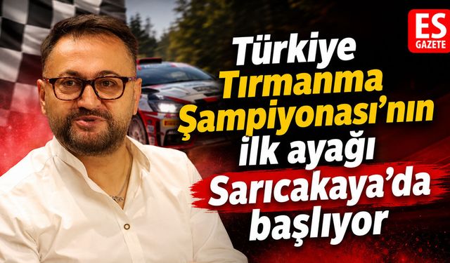 Büyük şampiyona Sarıcakaya’da başlıyor