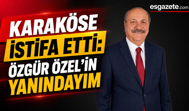 56 Yıllık CHP’li İsmail Karaköse İstifa Etti