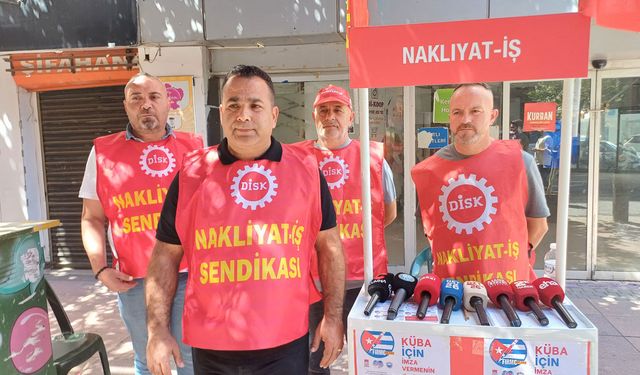 Nakliyat-İş’ten Küba’ya Dayanışma Çağrısı
