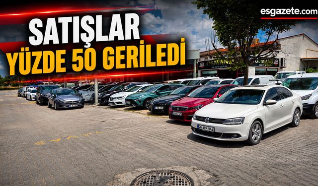İkinci El Araç Piyasasında Sert Düşüş