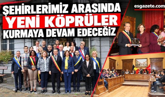 Başkan Ayşe Ünlüce, Belçika’da