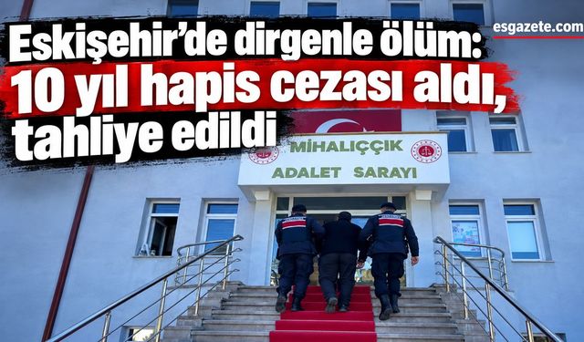 Eskişehir’de dirgenle öldürme davasında flaş gelişme