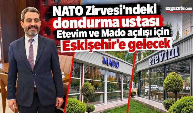 Eskişehir’de Etevim ve MADO Açılıyor: Sürpriz Konuk NATO Zirvesi’nden