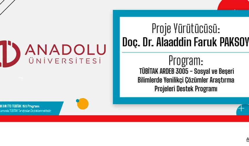Anadolu’nun TÜBİTAK 3005 projesi kabul edildi