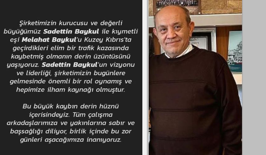 Sadettin Baykul ve Eşi Melahat Baykul Hayatını Kaybetti