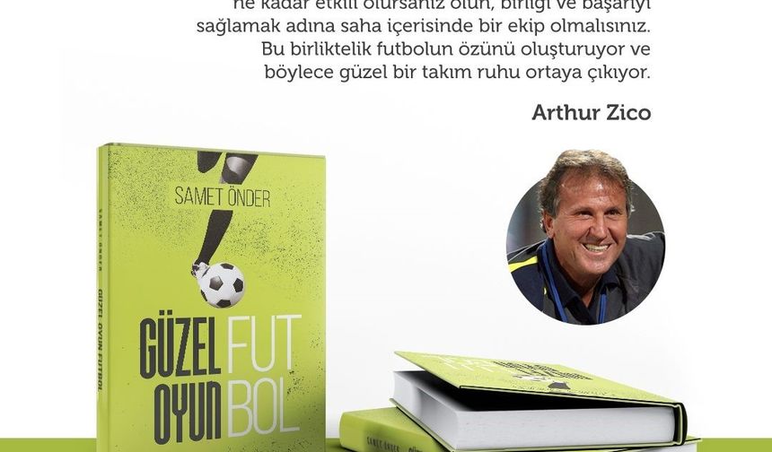 Dünya futbolunun ustaları ilk kez bir kitapta buluşuyor