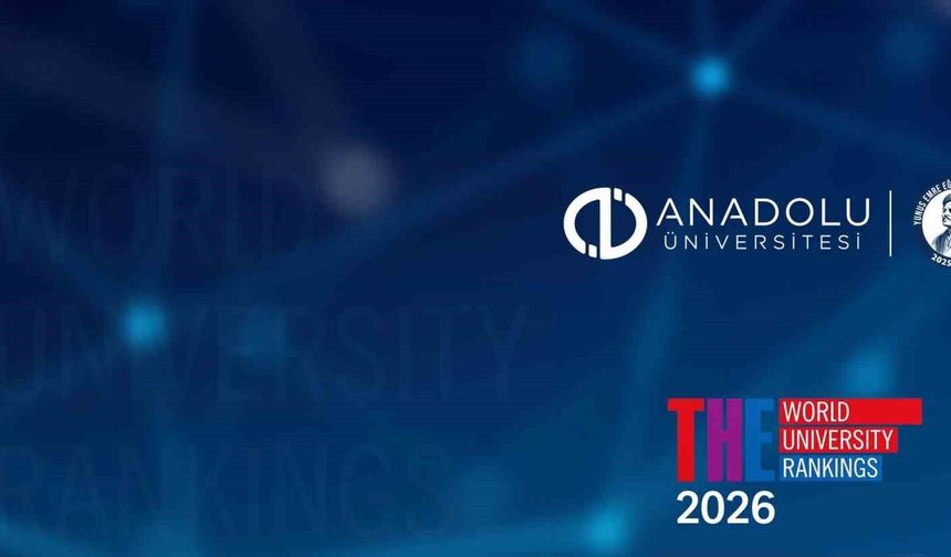 Anadolu Üniversitesi'nden Asya sıralamasında dikkat çeken başarı