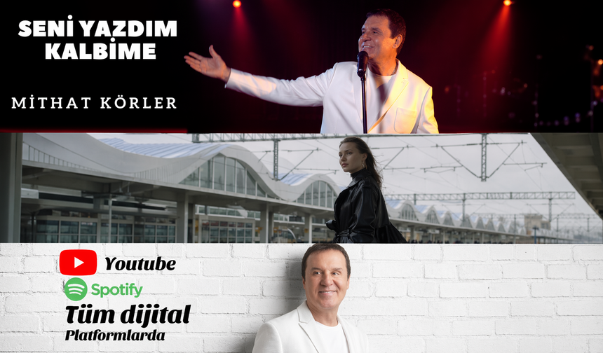 Mithat Körler "Seni Yazdım Kalbime" ile dinleyicilerinin karşısına çıktı