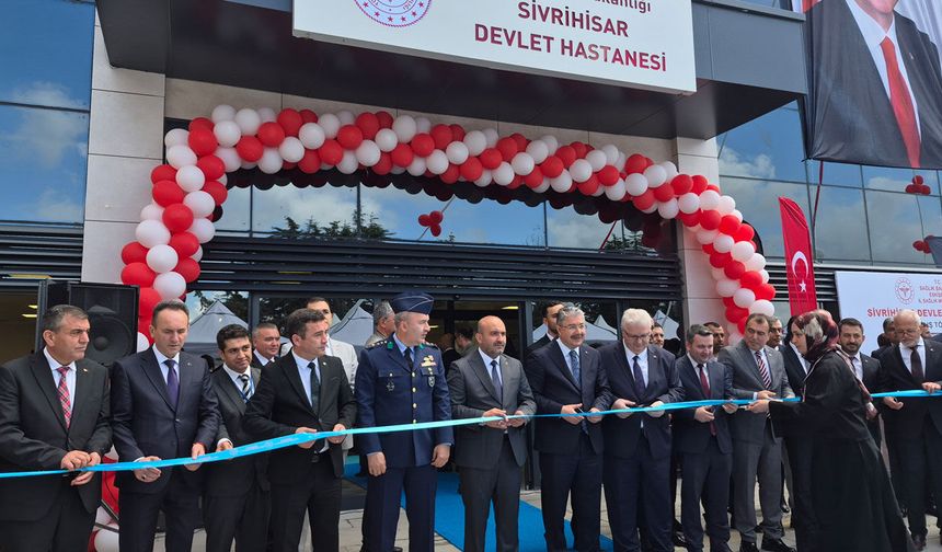 Sivrihisar Devlet Hastanesi, düzenlenen törenle açıldı