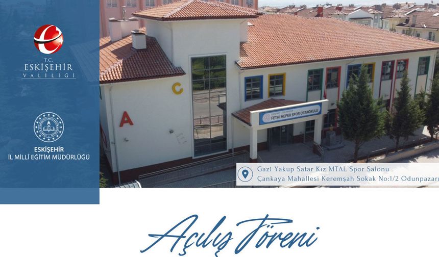 Fethi Heper Spor Ortaokulu Açılıyor